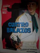 cuatro balazos